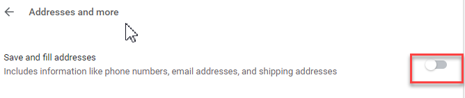 Figure 5 - Disable Save and fill Address